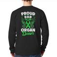 Organ Donation Green Ribbon Proud Dad Of An Organ Donor Long Sleeve T-Shirt Back Print Organ Donation Green Ribbon Proud Dad Of An Organ Donor Long Sleeve T-Shirt Back Print