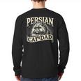 Persian Cat Dad Persian Cats Persian Cat Lover Long Sleeve T-Shirt Back Print Persian Cat Dad Persian Cats Persian Cat Lover Long Sleeve T-Shirt Back Print