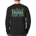 Plant Papi Daddy Father Gardener Gardening Father’s Day Long Sleeve T-Shirt Back Print Plant Papi Daddy Father Gardener Gardening Father’s Day Long Sleeve T-Shirt Back Print