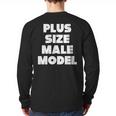 Plus Size Male Model Fat Guy Or Dad BOD Long Sleeve T-Shirt Back Print
