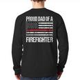 Proud Dad Of a Firefighter Fireman Parent Long Sleeve T-Shirt Back Print