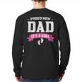Proud New Dad Its A Girl Baby Gender Announcement Long Sleeve T-Shirt Back Print