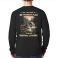 Retirement Plan On Hunting & Fishing Fisherman Hunter Dad Long Sleeve T-Shirt Back Print
