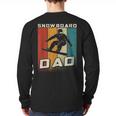 Retro Snowboard Dad Snowboarding Father Snowboarder Dad Long Sleeve T-Shirt Back Print