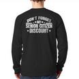 Saying Don't Forget My Senior Discount Grandpa Dad Men Long Sleeve T-Shirt Back Print