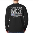 Soon To Be Daddy 2026 Loading Pregnancy Announcement 2026 Long Sleeve T-Shirt Back Print