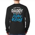 Soon To Be A Daddy Of A Baby Boy New Dad Expecting Father Long Sleeve T-Shirt Back Print