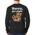 Sorry Got Plans Bigfoot Dad Humor Sasquatch Sayings Long Sleeve T-Shirt Back Print