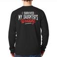 I Survived My Daughter's Wedding Father Of The Bride Dad Long Sleeve T-Shirt Back Print