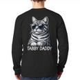 Tabby Daddy Cat Dad Graphic Grey Tabby Cat Lover Long Sleeve T-Shirt Back Print