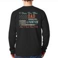 I Have Two Titles Dad & Pawpaw I Rock Them Both Pawpaw Long Sleeve T-Shirt Back Print