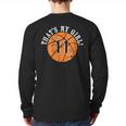 Unique That's My Girl 11 Basketball Player Mom Or Dad Long Sleeve T-Shirt Back Print