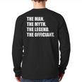 Wedding Officiant Art For Men Dad Ordained Minister Long Sleeve T-Shirt Back Print