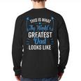 This Is What World's Greatest Dad Looks Like Father's Day Long Sleeve T-Shirt Back Print