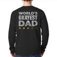 Worlds Okayest Dad Vintage Style Long Sleeve T-Shirt Back Print