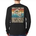 Wrestling Dad Wrestler Wrestling Wrestle Father's Day Long Sleeve T-Shirt Back Print