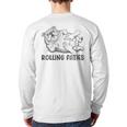 Bulldog Rolling Fatties Dog Mom Dad Owner Long Sleeve T-Shirt Back Print