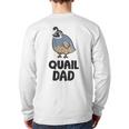 California Quail Bird Dad Quail Dad Long Sleeve T-Shirt Back Print