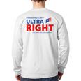 Conservative Dad's Ultra Right 100 Work Free American Beer Long Sleeve T-Shirt Back Print