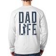 Dad Life Girl Dad Long Sleeve T-Shirt Back Print