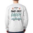 Daddy Dad 2nd Birthday Two Fast Race Car Second Bday Party Long Sleeve T-Shirt Back Print