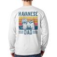 Dog Havanese Dad Vintage Havanese Dad Long Sleeve T-Shirt Back Print