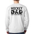 Hockey Dad Don't Puck With Me Long Sleeve T-Shirt Back Print