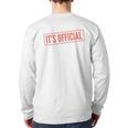 It's Official I'm The Favorite Daughter From Dad Mom Long Sleeve T-Shirt Back Print It's Official I'm The Favorite Daughter From Dad Mom Long Sleeve T-Shirt Back Print