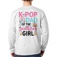 K-Pop Dad Of The Birthday Girl K Pop Birthday Party Long Sleeve T-Shirt Back Print