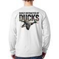 Mallard Duck Hunting Camo Easily Distracted Duck Dad Long Sleeve T-Shirt Back Print