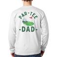 The Par Tee Dad Hole In One Golf Parents Matching Family Long Sleeve T-Shirt Back Print