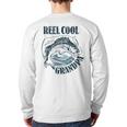 Reel Cool Grandpa Fishing Dad Father's Day Fisherman Long Sleeve T-Shirt Back Print Reel Cool Grandpa Fishing Dad Father's Day Fisherman Long Sleeve T-Shirt Back Print