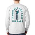 Saturdays For Dads Golfer Father's Day Long Sleeve T-Shirt Back Print
