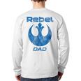 Star Wars Rebel Alliance Matching Family DAD T-Shirt Long Sleeve T-Shirt Back Print