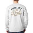 Volleyball Dad Long Sleeve T-Shirt Back Print