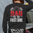 1 Year Old Racing Car Fast One Birthday 1st Family Dad Long Sleeve T-Shirt Back Print