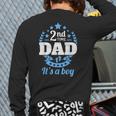 2nd Time Dad It's A Boy Dad Again Second Baby Announce Long Sleeve T-Shirt Back Print 2nd Time Dad It's A Boy Dad Again Second Baby Announce Long Sleeve T-Shirt Back Print