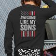 American Flag Dad Mom Awesome Like My Sons Long Sleeve T-Shirt Back Print