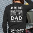 Anime Dad Like A Regular Dad Only Way Cooler Anime Long Sleeve T-Shirt Back Print