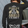Así Como Se Ve El Mejor Abuelo Del Mundo Grandfather Dad Long Sleeve T-Shirt Back Print