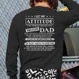 I Get My Attitude From My Freaking Awesome Dad Father's Day Long Sleeve T-Shirt Back Print
