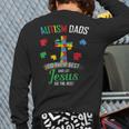 Autism Dad Son Father Autistic Kid Awareness Jesus Christian Long Sleeve T-Shirt Back Print