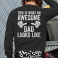 This Is What An Awesome Dad Looks Like Shirt Men Fathers Day Long Sleeve T-Shirt Back Print