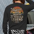 Back Legend Husband Dad Grandpa 77 Year Old 77th Birthday Long Sleeve T-Shirt Back Print