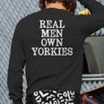 BDAZ Yorkie Dad Real Men Own Yorkies Terriers Dog Husband Small Long Sleeve T-Shirt Back Print