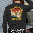 Best Bunny Dad Ever Rabbit Lover Father Pet Rabbit Long Sleeve T-Shirt Back Print