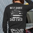 Best Dance Dad Ever Dancer Father Long Sleeve T-Shirt Back Print Best Dance Dad Ever Dancer Father Long Sleeve T-Shirt Back Print