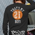 My Boy 21 Basketball Number 21 Jersey Basketball Mom Dad Long Sleeve T-Shirt Back Print