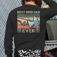 Budgie Dad Bird Lover Father Animal Enthusiast Bird Guy Long Sleeve T-Shirt Back Print