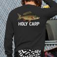 Carp Fish Pun Fishing Trip Fisherman Dad Holy Carp Long Sleeve T-Shirt Back Print